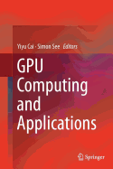 Gpu Computing and Applications