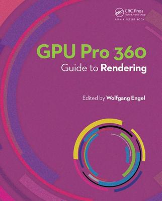 GPU Pro 360 Guide to Rendering - Engel, Wolfgang