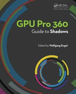 Gpu Pro 360 Guide to Shadows
