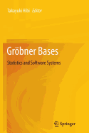 Gr�bner Bases: Statistics and Software Systems