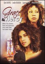Grace and Mercy