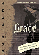 Grace: For Those Who Think They Don't Measure Up