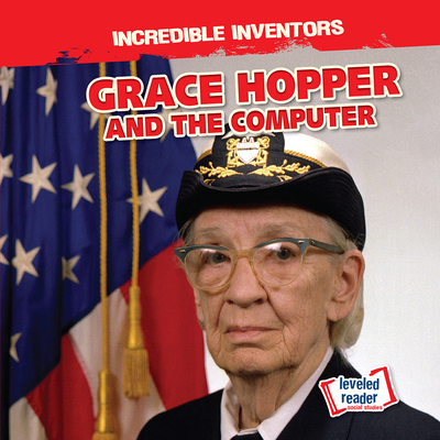 Grace Hopper and the Computer - Proudfit, Benjamin