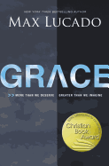 Grace: More Than We Deserve, Greater Than We Imagine