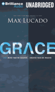 Grace: More Than We Deserve, Greater Than We Imagine