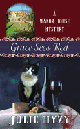 Grace Sees Red