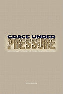 Grace Under Pressure