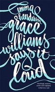 Grace Williams Says it Loud