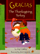 Gracias the Thanksgiving Turkey