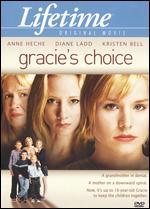 Gracie's Choice