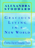 Gracious Living in a New World