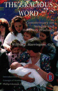 Gracious Word: Year C: Commentary on Sunday and Holy Day Readings
