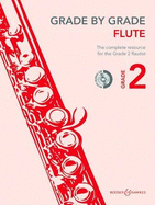 Grade by Grade - Flute: Grade 2 - Way, Janet (Editor)