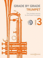 Grade by Grade - Trumpet: Grade 3