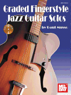 Graded Fingerstyle Jazz Guitar Solos
