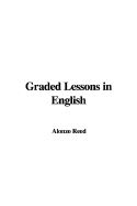 Graded Lessons in English