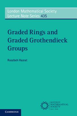 Graded Rings and Graded Grothendieck Groups - Hazrat, Roozbeh