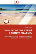 Gradient of Time Versus Einstein's Relativity