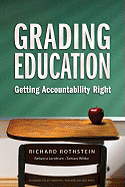 Grading Education: Getting Accountability Right