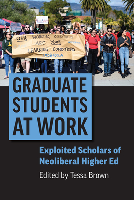 Graduate Students at Work - Brown, Tessa (Editor)