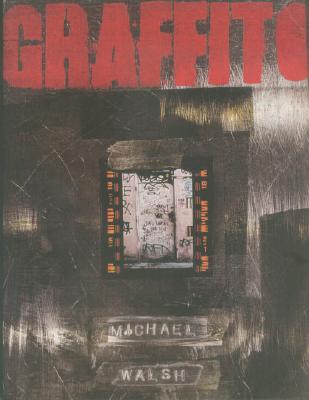 Graffito - Walsh, Michael