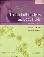 Graff's Textbook of Routine of Urinalysis and Body Fluids