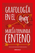 Grafologia En El Amor / Graphology of Love