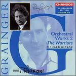 Grainger Edition, Vol.6: Orchestral Works