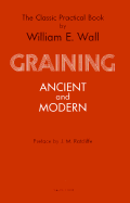 Grainingancient & Modern