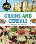 Grains and Cereals