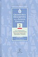 Gramatica Descriptiva de La Lengua Espanola