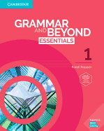 Grammar and Beyond Essentials Level 1 Student's Book with Online Workbook