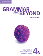 Grammar and Beyond Level 4 Workbook A