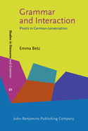 Grammar and Interaction: Pivots in German Conversation