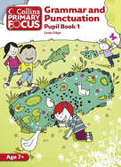 Grammar and Punctuation: Pupil Book 1