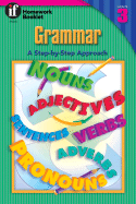 Grammar, Grade 3: A Step-By-Step Approach