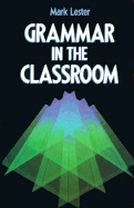 Grammar in the Classroom