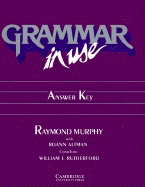 Grammar in Use Answer Key: Reference and Practice for Intermediate Students of English