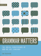 Grammar Matters
