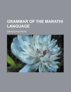 Grammar of the Marathi Language
