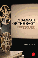 Grammar of the Shot