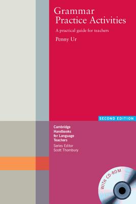 Grammar Practice Activities Paperback with CD-ROM: A Practical Guide for Teachers - Ur, Penny