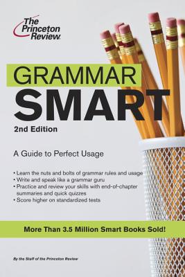 Grammar Smart, 2nd Edition - Princeton Review (Creator)