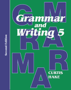 Grammar & Writing Student Textbook Grade 5 2nd Edition 2014 - Hake, Stephen