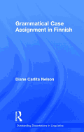 Grammatical Case Assignment in Finnish