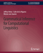 Grammatical Inference for Computational Linguistics
