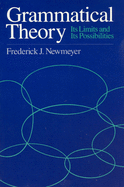 Grammatical Theory: Its Limits and Its Possibilities