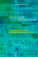 Grammatik Und Semantik Aus Gespr?chsanalytischer Sicht