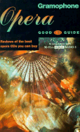 Gramophone Opera Good CD Guide