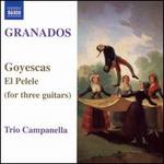 Granados: Goyescas; El Pelele